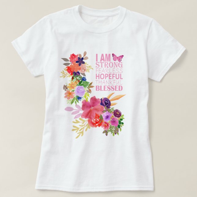 Floral Affirmation T-Shirt (Design Front)