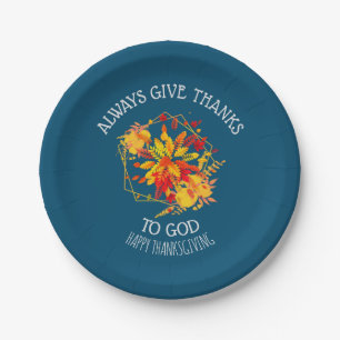 Floral ALWAYS GIVE THANKS Christian Thanksgiving Paper Plate
