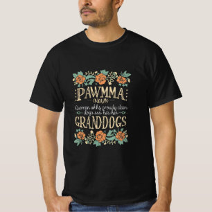 Floral Art Pawma Noun Definition Mama Grandma Dog T-Shirt