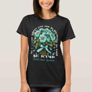 Floral Be Kind Cervical Cancer Awareness Shirt
