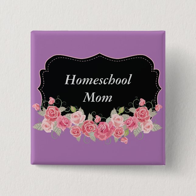 Floral Beauty Homeschool Mum 15 Cm Square Badge (Front)