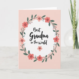 Floral Best Grandma Ever Card