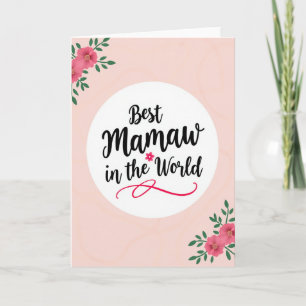 Floral Best Mamaw Wishes Card