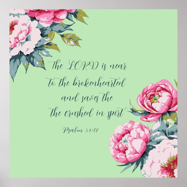Floral Bible Scripture Psalm34:18 Poster (Front)
