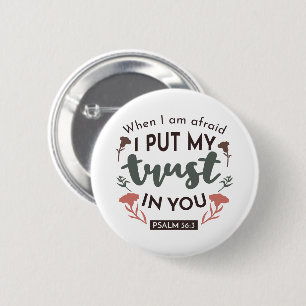 Floral Bible Verse Art 'I Put My Trust in You' 6 Cm Round Badge
