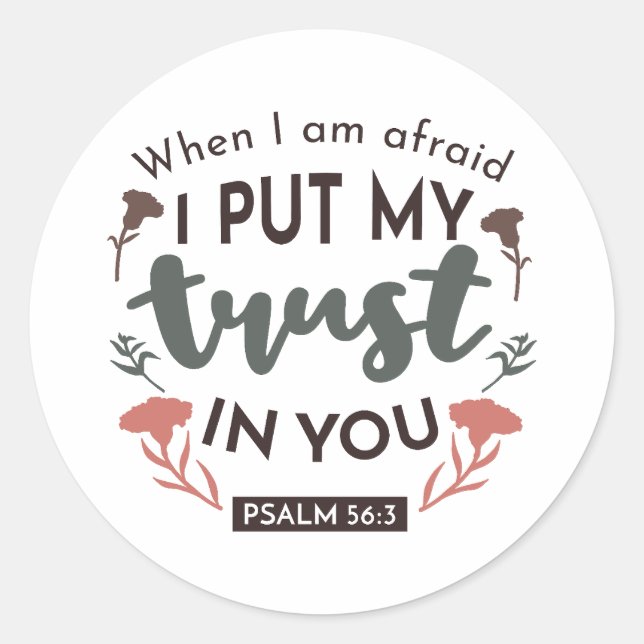 Floral Bible Verse Art 'I Put My Trust in You' Classic Round Sticker (Front)