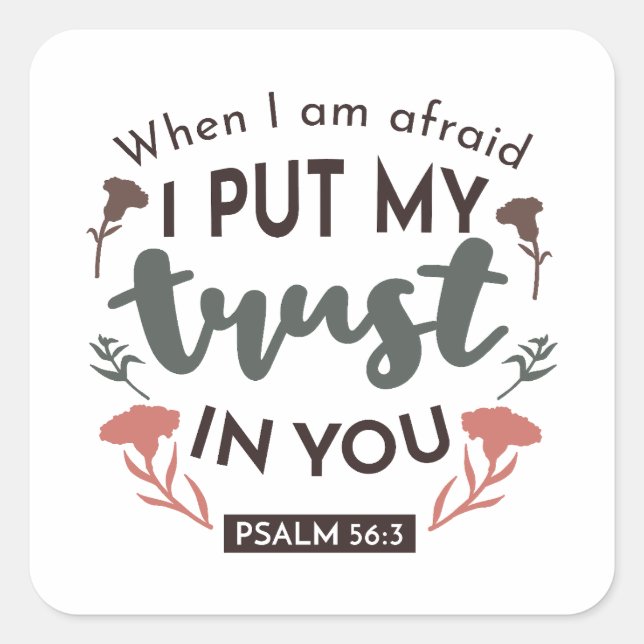 Floral Bible Verse Art 'I Put My Trust in You' Square Sticker (Front)