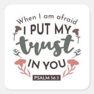 Floral Bible Verse Art 'I Put My Trust in You' Square Sticker