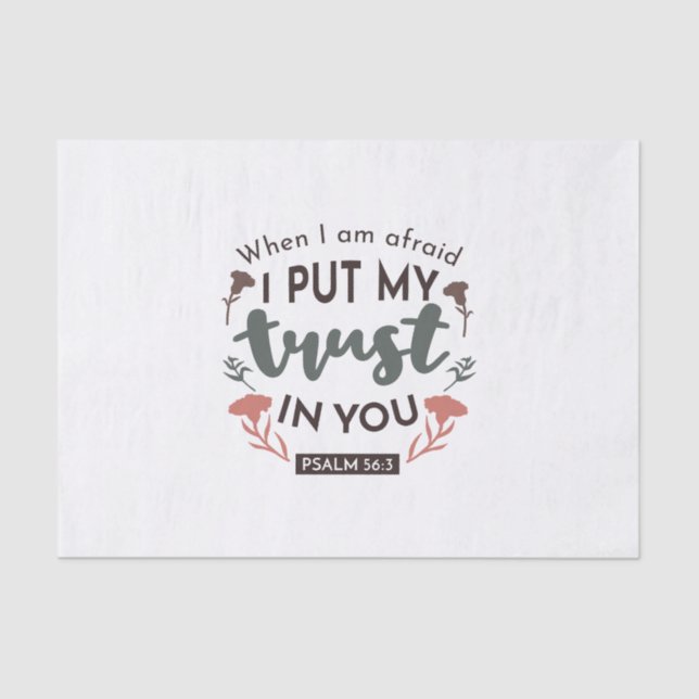 Floral Bible Verse Art 'I Put My Trust in You' Tissue Paper (Front)