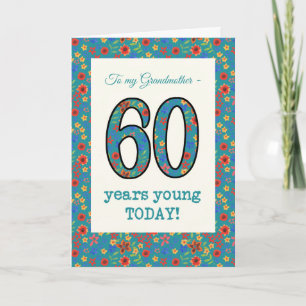 Floral Birthday Card, Grandmother, 60 Years Young Card