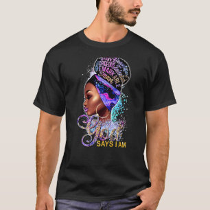 Floral Black Girl God Say I'm Afro Women Christian T-Shirt