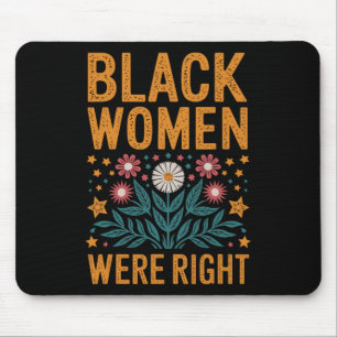 Floral Boho Resist Anti Trump Black Women Were Rig Mouse Mat