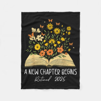 Floral Book A New Chapter Begins Retired Retiremen Fleece Blanket