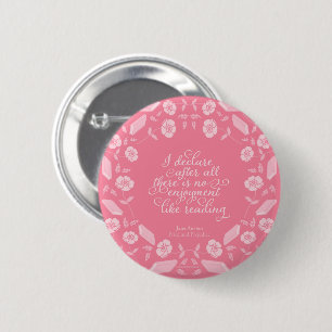 Floral Bookish Quote Jane Austen Pride & Prejudice 6 Cm Round Badge