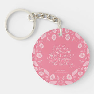 Floral Bookish Quote Jane Austen Pride & Prejudice Key Ring