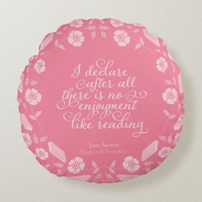Floral Bookish Quote Jane Austen Pride & Prejudice Round Cushion (Front)