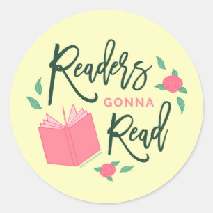 Floral Bookish Readers Gonna Read Classic Round Sticker