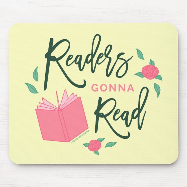 Floral Bookish Readers Gonna Read Mouse Mat (Front)