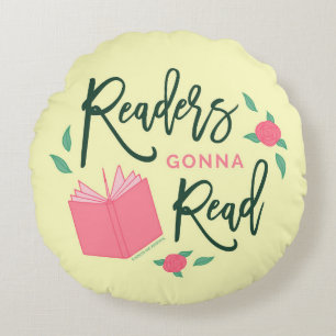 Floral Bookish Readers Gonna Read Round Cushion