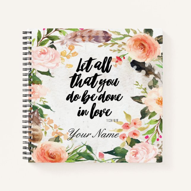 Floral Border Around an Inspirational Bible Quote Notebook (Front)