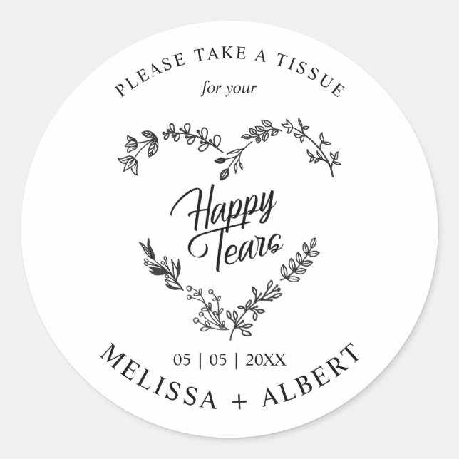Floral & Branches Heart Happy Tears Wedding Quote Classic Round Sticker (Front)