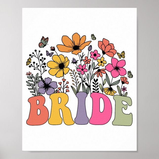 Floral Bride Bridesmaid Wildflowers Groovy Bachelo Poster (Front)