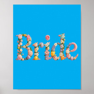Floral Bride Wedding Crew Tribe Bridal In Progress Poster