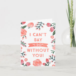 Floral Bridesmaid Bridesmaid Invitation