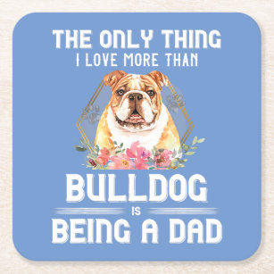 Floral Bulldog Owner Dog Parent Daddy Fars Day  Square Paper Coaster
