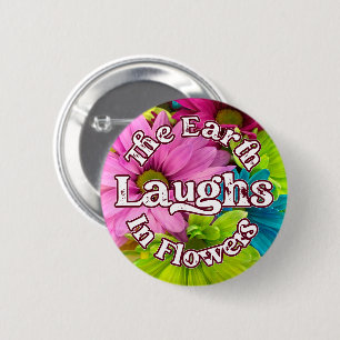 Floral Button - The Earth Laughs in Flowers