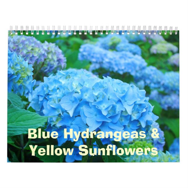 Floral Calendar Blue Hydrangeas Yellow Sunflowers (Cover)