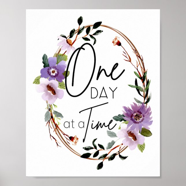 Floral Christian One Day At A Time Bible Verse Rel Poster (Front)