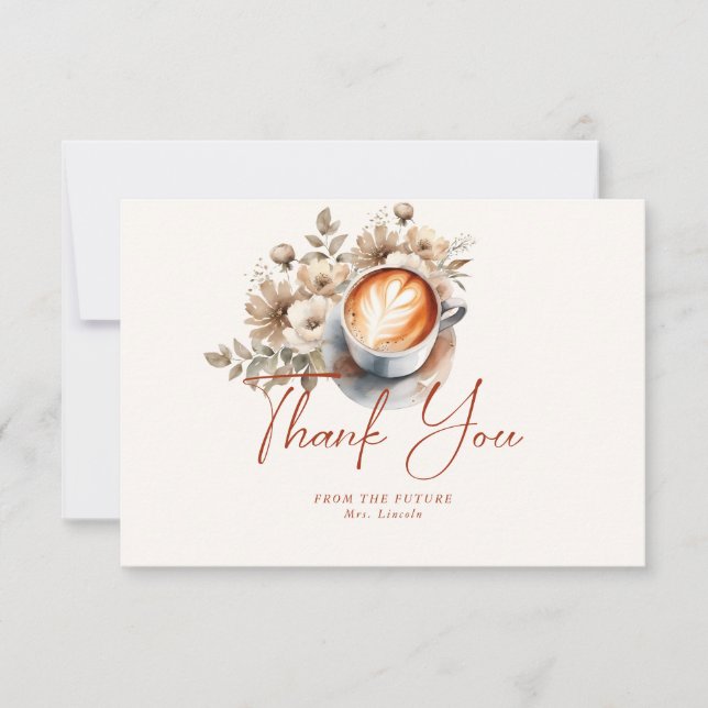 Floral Coffee Themed Bridal Shower Thank You Card (Front)