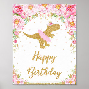 Floral Dinosaur Happy Birthday Party T-Rex Sign