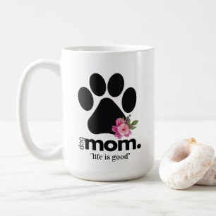 Floral dog mum paw print mug with quote
