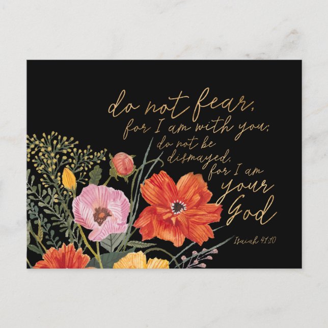 Floral Faith - Do Not Fear, For I Am With You Postcard (Front)