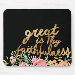 Floral Faith - Greath is Thy Faithfulness Mouse Mat
