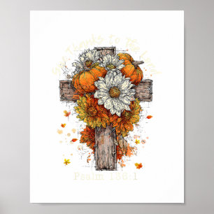 Floral Fall Autumn Pumpkin Christian Give Thanks T Poster