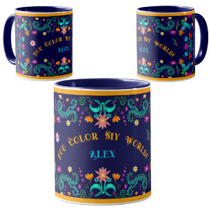 Floral Fiesta Mexican Folk Art You colour my world Mug