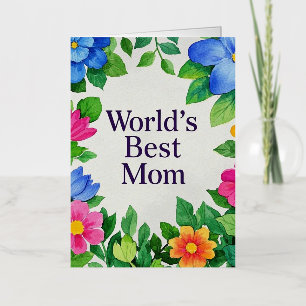 Floral Flower World's Best Mum  Foil Greeting Card
