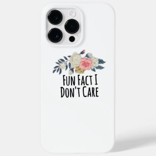 Floral Flowers Funny Fun Fact I Don't Care Case-Mate iPhone 14 Pro Max Case