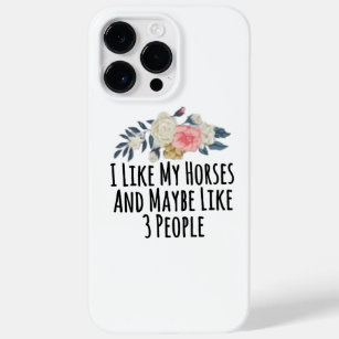 Floral Flowers Funny I Like My Horses And Maybe Li Case-Mate iPhone 14 Pro Max Case