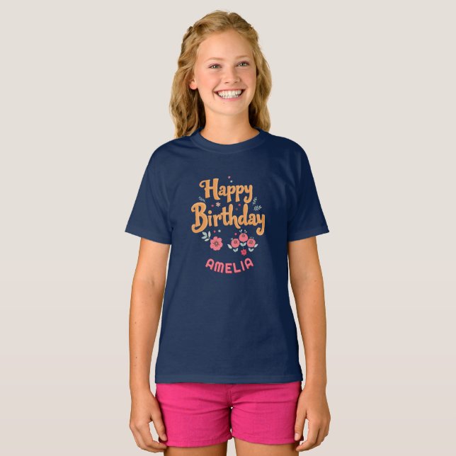 Floral Flowers Happy Birthday Handlettering T-Shirt (Front Full)