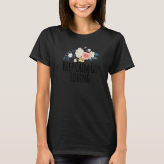Floral Flowers Keep Calm Go Fishing  Floral T-Shirt