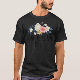 Floral Flowers Watercolor Funny Auntie Is My Bff T-Shirt