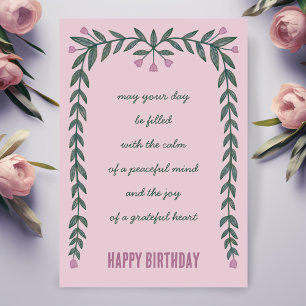 Floral Frame Inspirational Mindful Happy Birthday Card