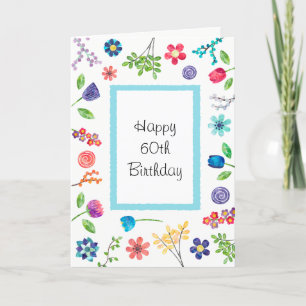 Floral Fun 60th or Any Age Birthday Greeting Card