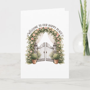 Floral Garden Arch Welcome to Our Happy Place Card