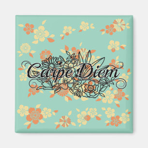 Floral Garden Carpe Diem Magnet