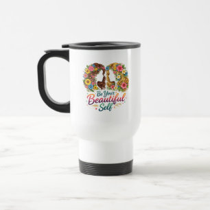 Floral Girl “Be Your Beautiful Self” Travel Mug